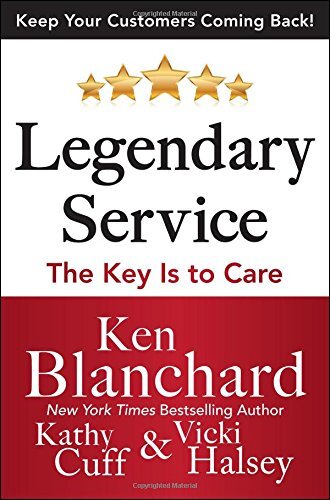 Legendary Service: The Key Is to Care