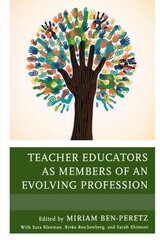 Teacher Educators As Members of an Evolving Profession