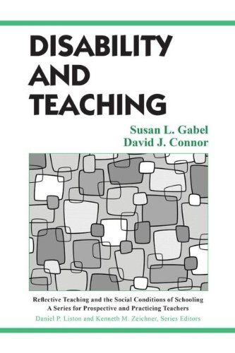Disability and Teaching by Gabel, Susan L./ Connor, David J.