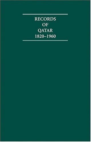 Records of Qatar 1820-1960: Primary Documents