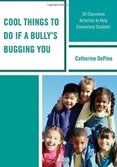 Cool Things to Do If a Bully's Bugging You