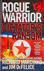 Dictator's Ransom by Marcinko, Richard/ DeFelice, Jim