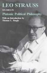 Studies in Platonic Political Philosophy by Strauss, Leo