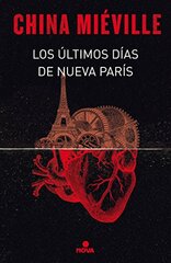 Los ْltimos dيas de Nueva Parيs/ The Last Days of New Paris