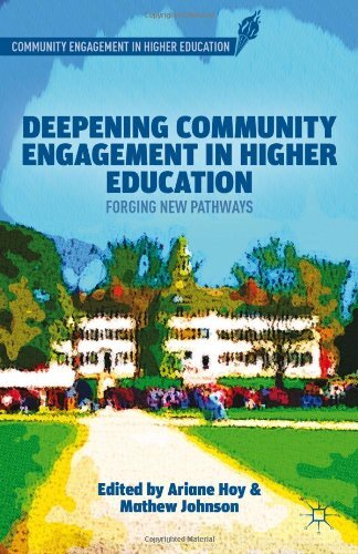 Deepening Community Engagement in Higher Education: Forging New Pathways
