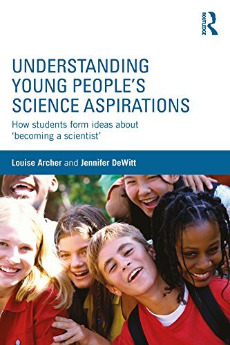 Understanding Young People's Science Aspirations: How students form ideas about 'becoming a scientist'