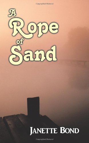 A Rope of Sand by Bond, Janette