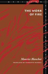 The Work of Fire