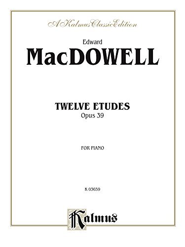 Macdowell 12 Etudes Op.39