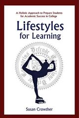 Lifestyles for Learning