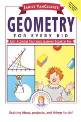 Janice Vancleave's Geometry for Every Kid
