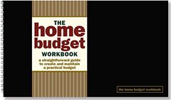 The Home Budget Workbook: A Straightforward Guide to Create and Maintain a Practical Budget by Blayney, Eleanor