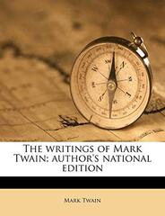 The Writings of Mark Twain; Author's National Edition Volume 25