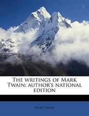 The Writings of Mark Twain; Author's National Edition Volume 3
