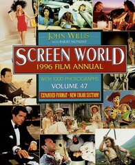 Screen World 1996: With Full Color Highlights of the Film Year