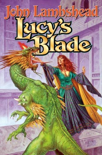 Lucy's Blade by Lambshead, John