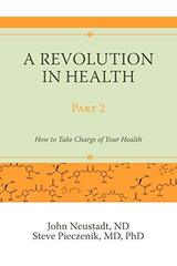 A Revolution in Health Part 2