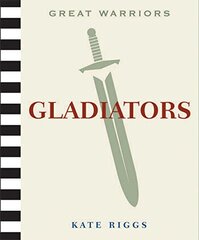 Great Warriors: Gladiators / Softback