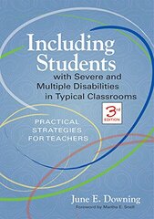 Including Students with Severe and Multiple Diabilities in Typical Classrooms: Practical Strategies for Teachers