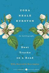 Dust Tracks on a Road: An Autobiography by Hurston, Zora Neale