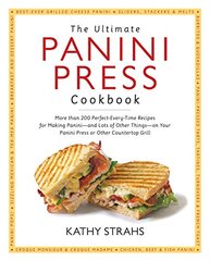 The Ultimate Panini Press Cookbook