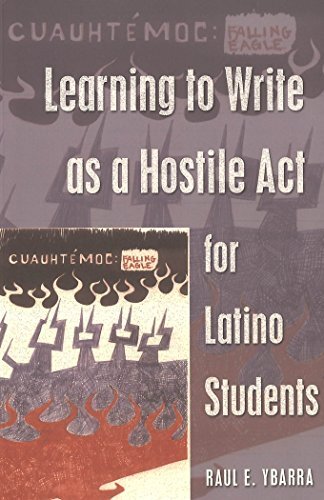 Learning to Write as a Hostile ACT for Latino Students