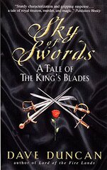 Sky of Swords: A Tale of the King's Blades by Duncan, Dave