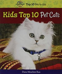 Kids Top 10 Pet Cats