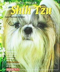 Training Your Shih Tzu by Walker, Joan Hustace