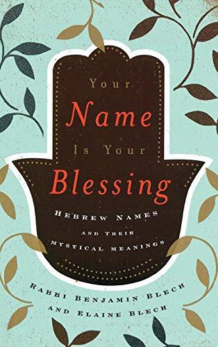 Your Name Is Your Blessing