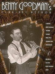 Benny Goodman Clarinet Method by Not Available (NA)