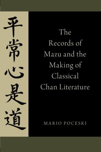 The Records of Mazu and the Making of Classical Chan Literature
