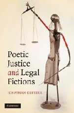 Poetic Justice and Legal Fictions by Kertzer, Jonathan