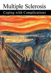 Multiple Sclerosis: Coping With Complications