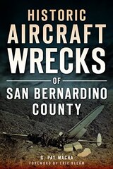 Historic Aircraft Wrecks of San Bernardino County