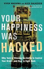 Your Happiness Was Hacked