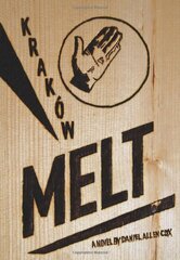 Krakow Melt by Cox, Daniel Allen