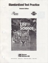Glencoe Science: Life Science, Standardized Test Practice, Student Edition