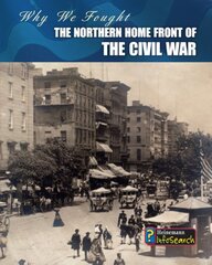 The Northern Home Front of the Civil War