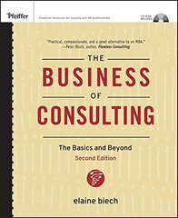The Business of Consulting: The Basics and Beyond
