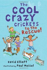 The Cool Crazy Crickets to the Rescue!