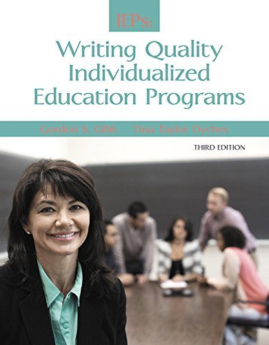IEPs: Writing Quality Individualized Education Programs by Gibb, Gordon S./ Dyches, Tina Taylor