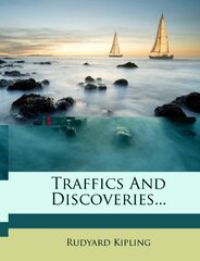 Traffics and Discoveries...