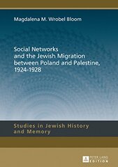 Social Networks and the Jewish Migration Between Poland and Palestine, 1924-1928
