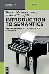 Introduction to Semantics: An Essential Guide to the Composition of Meaning