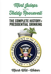 Mint Juleps with Teddy Roosevelt