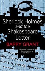 Sherlock Holmes and the Shakespeare Letter by Grant, Barry
