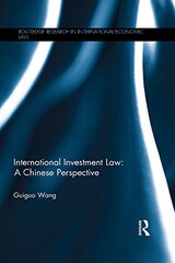 International Investment Law: A Chinese Perspective