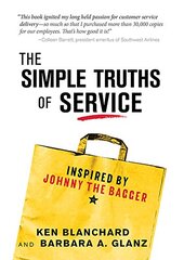 The Simple Truths of Service: Inspired by Johnny the Bagger