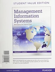 Management Information Systems: Managing the Digital Firm by Laudon, Kenneth C./ Laudon, Jane P.